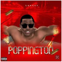 Legacy - Poppington (Explicit)