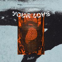 Deuce - Your Love
