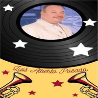 Luis Alberto Posada - Grupo De Oro