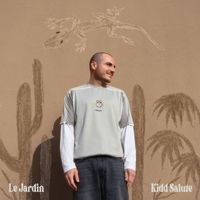 Kidd Salute - Le Jardin