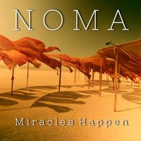 NOMA - Miracles Happen