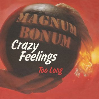 Magnum Bonum - Crazy Feelings