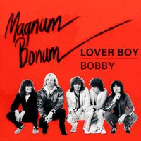 Magnum Bonum - Lover Boy