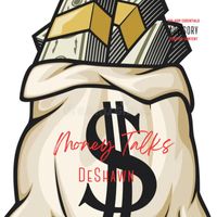 DeShawn - money talks (Explicit)