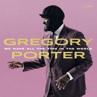 Gregory Porter - We Have All The Time In The World (Cam Blackwood & Swindle Version)