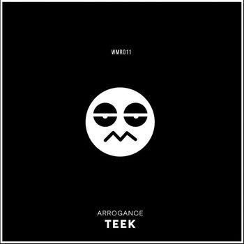 TEEK - Arrogance