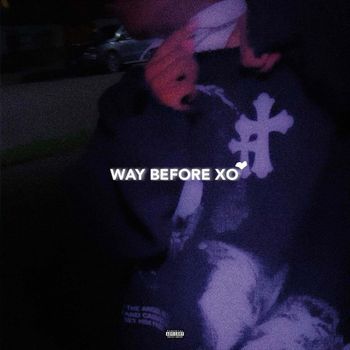 Visionary - Way Before Xo (Explicit)