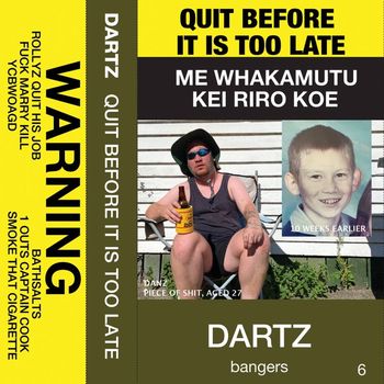 DARTZ - Quit Before It Is Too Late (Explicit)