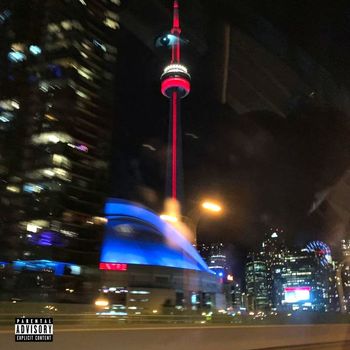 chromez - Toronto (Explicit)