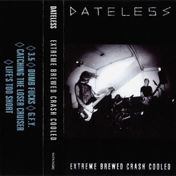 Dateless - Extreme Brewed Crash Cooled (Explicit)