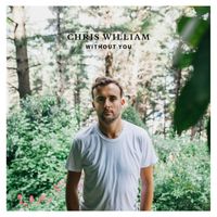 Chris William - Without You