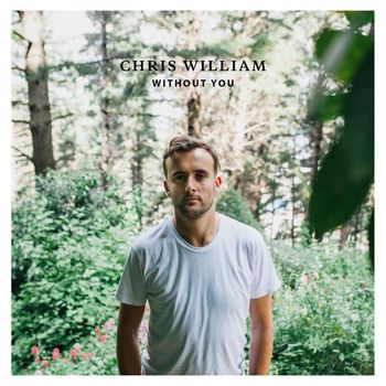 Chris William - Without You