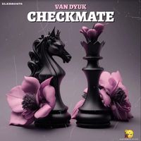 Van Dyuk - Checkmate (Original Mix)