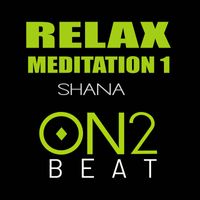 Shana - Relax maditation 1