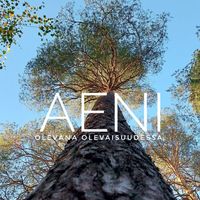 Aeni - Olevana Olevaisuudessa