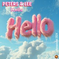 Peters & Lee - Hello (Remastered 2024)