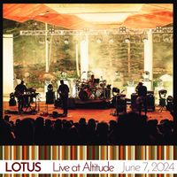 Lotus - Live at Altitude
