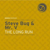 Steve Bug & Mr. V - The Long Run