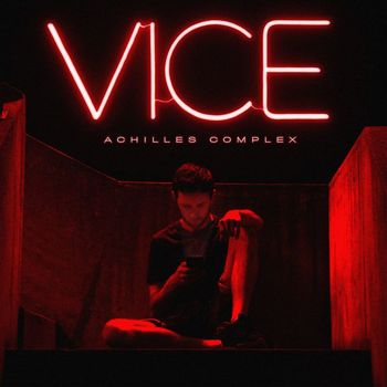 Achilles Complex - Vice