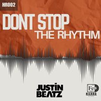 Justin Beatz - Don't Stop The Rythm (Extended Mix)