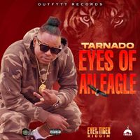 Tarnado - Eyes of an eagle (Explicit)