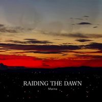MARINA - Raiding the Dawn