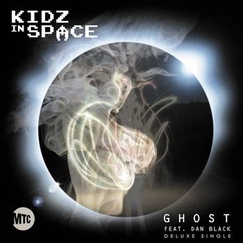 Kidz In Space - Ghost (Explicit)
