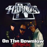 4 Corners - On the Downlow/In the Game 4 Life
