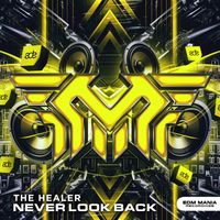 The Healer - Never Look Back (Radio Edit)