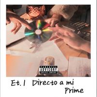Benjamin - Et. 1 Directo a mi prime (Explicit)