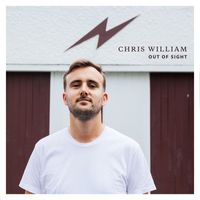 Chris William - Out of Sight