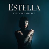 Estella - Break the Silence