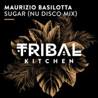 Maurizio Basilotta - Sugar (Extended Nu Disco Mix)