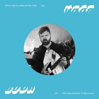 Luke Buda - Who Would Want to Be Lonely?
