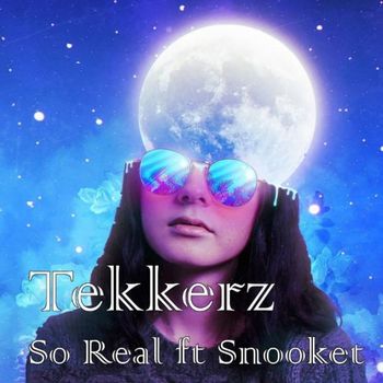 Tekkerz - So Real