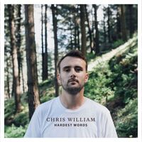 Chris William - Hardest Words