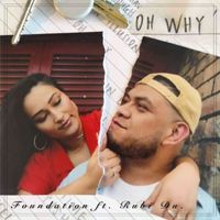 Foundation - Oh Why