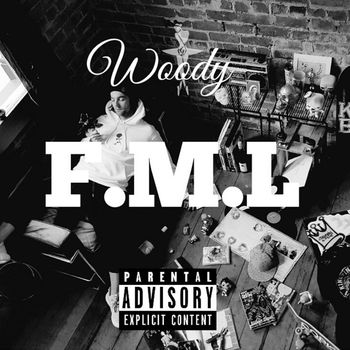 Woody - F.M.L (Explicit)