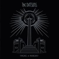 The Datsuns - Smoke & Mirrors