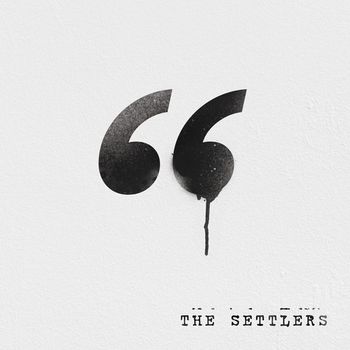 The Settlers - Speech (Explicit)