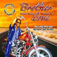 Brother Love - Brother Love, Vol. 4 - My Lady Penhyrn