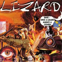 Lizard - Dave Once a Lizard Always a Lizard (Explicit)
