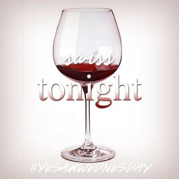 Swiss - Tonight (Yesah Wednesday)