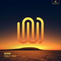 SUNH - Only You