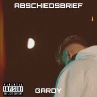 GARDY - Abschiedsbrief (Explicit)
