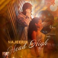 Najeeriii - HEAD HIGH