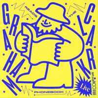 Graham Clark - Graham Clark Reads the Phonebook (Explicit)