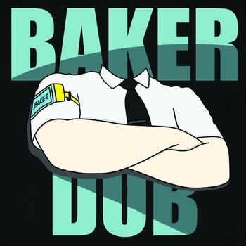 STNDRD DUBS - Baker Dub