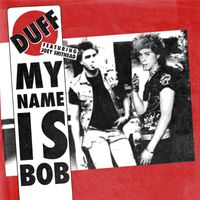 Duff McKagan - My Name is Bob (feat. Joey Shithead)