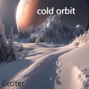 Exciter - Cold orbit